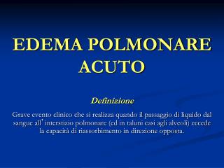 EDEMA POLMONARE ACUTO