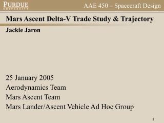 Mars Ascent Delta-V Trade Study &amp; Trajectory