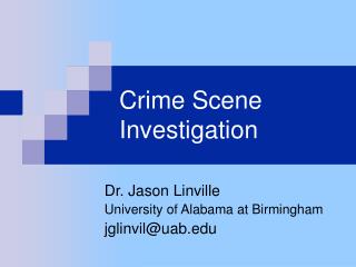 Crime Scene Investigation