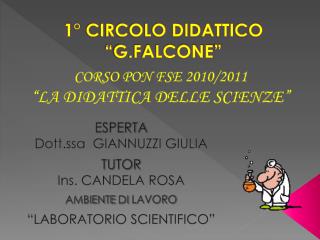 1° CIRCOLO DIDATTICO “ G.FALCONE ”