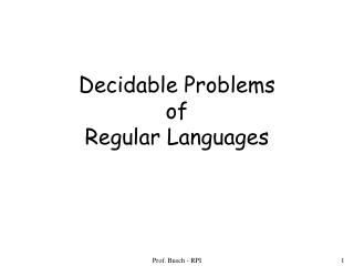 Decidable Problems of Regular Languages