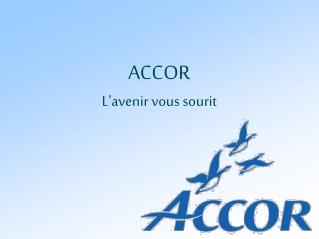 ACCOR L'avenir vous sourit