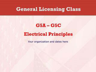 General Licensing Class