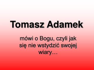 Tomasz Adamek