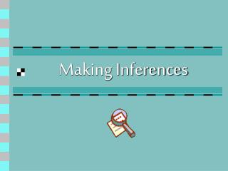 Making Inferences