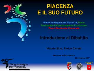 PIACENZA E IL SUO FUTURO