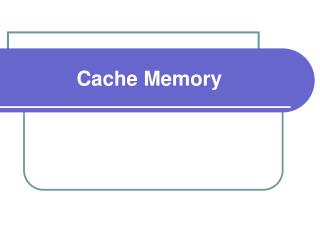 Cache Memory