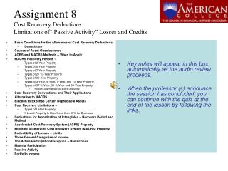 Assignment 8 Cost Recovery Deductions Limitations of “Passive Activity” Losses and Credits