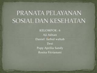 PRANATA PELAYANAN SOSIAL DAN KESEHATAN