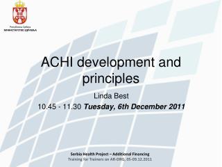 ACHI development and principles