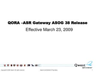 QORA –ASR Gateway ASOG 38 Release