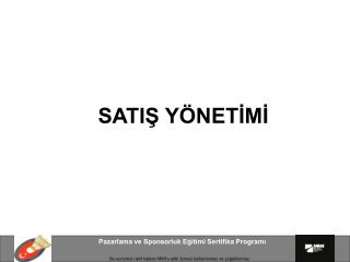 SATIŞ YÖNETİMİ