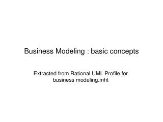 Business Modeling : basic concepts