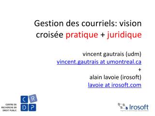 Gestion des courriels: vision croisée pratique + juridique