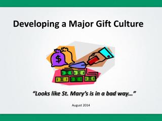 Developing a Major Gift Culture