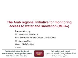 The Arab regional Initiative for monitoring access to water and sanitation (MDG+)