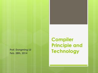 Compiler Principle and Technology