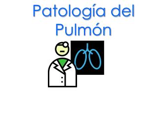 Patología del Pulmón
