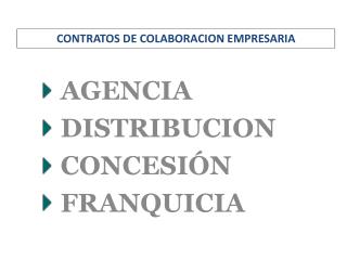 AGENCIA DISTRIBUCION CONCESIÓN FRANQUICIA