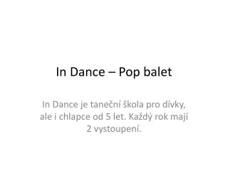 In Dance – Pop balet