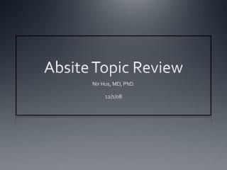 Absite Topic Review