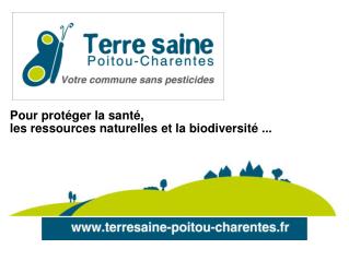 Pour protéger la santé, les ressources naturelles et la biodiversité ...