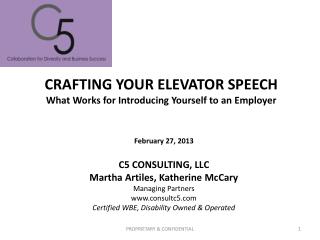 CRAFTING YOUR ELEVATOR SPEECH What Works for Introducing Yourself to an Employer