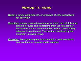 Histology 1.4. : Glands