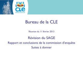 Bureau de la CLE Réunion du 11 février 2013