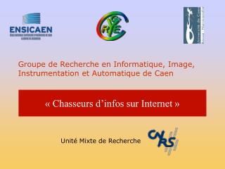 Groupe de Recherche en Informatique, Image, Instrumentation et Automatique de Caen