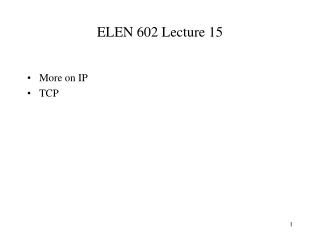 ELEN 602 Lecture 15