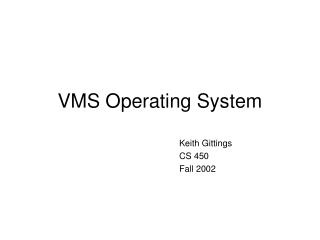 VMS Operating System