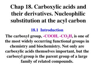 Chap 18. Carboxylic acids and their derivatives. Nucleophilic substitution at the acyl carbon