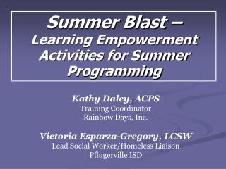 Summer Blast – Learning Empowerment Activities for Summer Programming