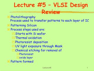 Lecture #5 – VLSI Design Review