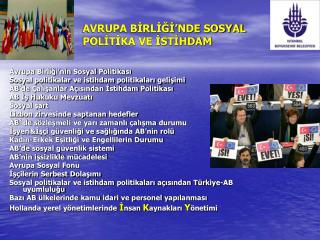 AVRUPA BİRLİĞİ’NDE SOSYAL POLİTİKA VE İSTİHDAM