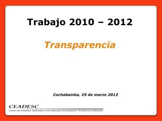 Trabajo 2010 – 2012 Transparencia