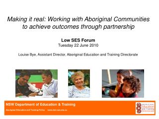 Making it real: Working with Aboriginal Communities to achieve outcomes through partnership