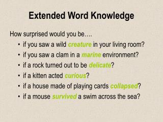 Extended Word Knowledge