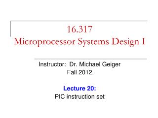 16.317 Microprocessor Systems Design I