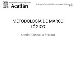 METODOLOGÍA DE MARCO LÓGICO