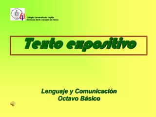 Texto expositivo Lenguaje y Comunicación Octavo Básico