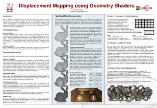 Results / Compared to Relief Mapping It does not scale linearly with screen coverage as