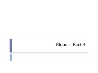 Blood – Part 4