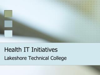 Health IT Initiatives