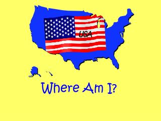 Where Am I?