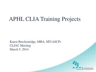 APHL CLIA Training Projects