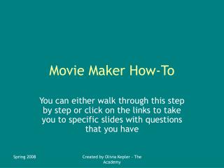 Movie Maker How-To