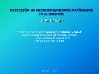 6° Ciclo de Conferencias &quot; Alimentos-Nutricion y Salud“