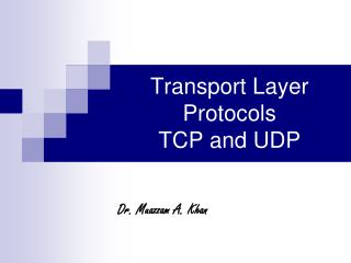 Transport Layer Protocols TCP and UDP